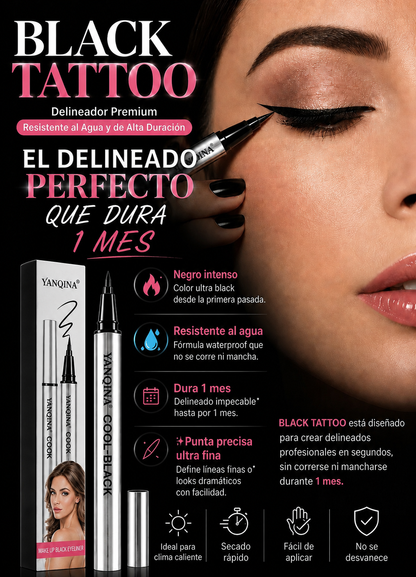 BLACK TATTOO™ DELINEADOR PREMIUM - EDICIÓN LIMITADA - RESISTENTE AL AGUA Y DE 1 MES DE DURACIÓN