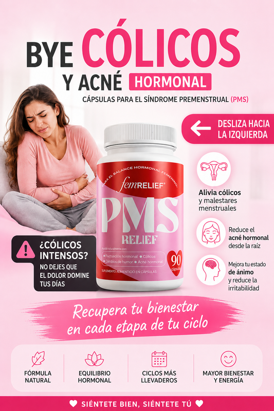 BYE CÓLICOS Y ACNÉ HORMONAL - CÁPSULAS PARA DESAPARECER EL SÍNDROME PREMENSTRUAL (PMS)