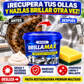 BRILLAMAX™ | PASTA RESTAURADORA PREMIUM PARA OLLAS Y SUPERFICIES