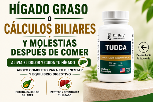TUDCA - ADIÓS CÁLCULOS BILIARES Y AL HÍGADO GRASO Y A LAS MOLESTIAS DESPUÉS DE COMER