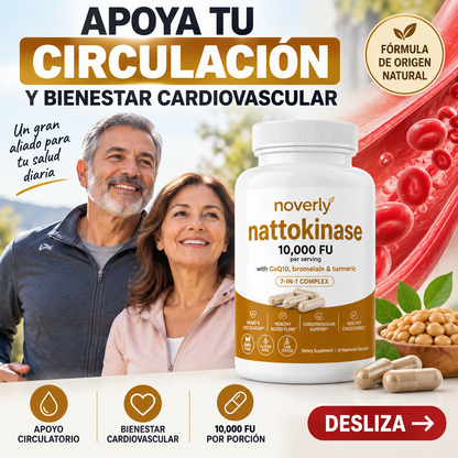 NATTOQUINASA 10,000 FU PARA APOYAR LA CIRCULACIÓN Y EL BIENESTAR CARDIOVASCULAR