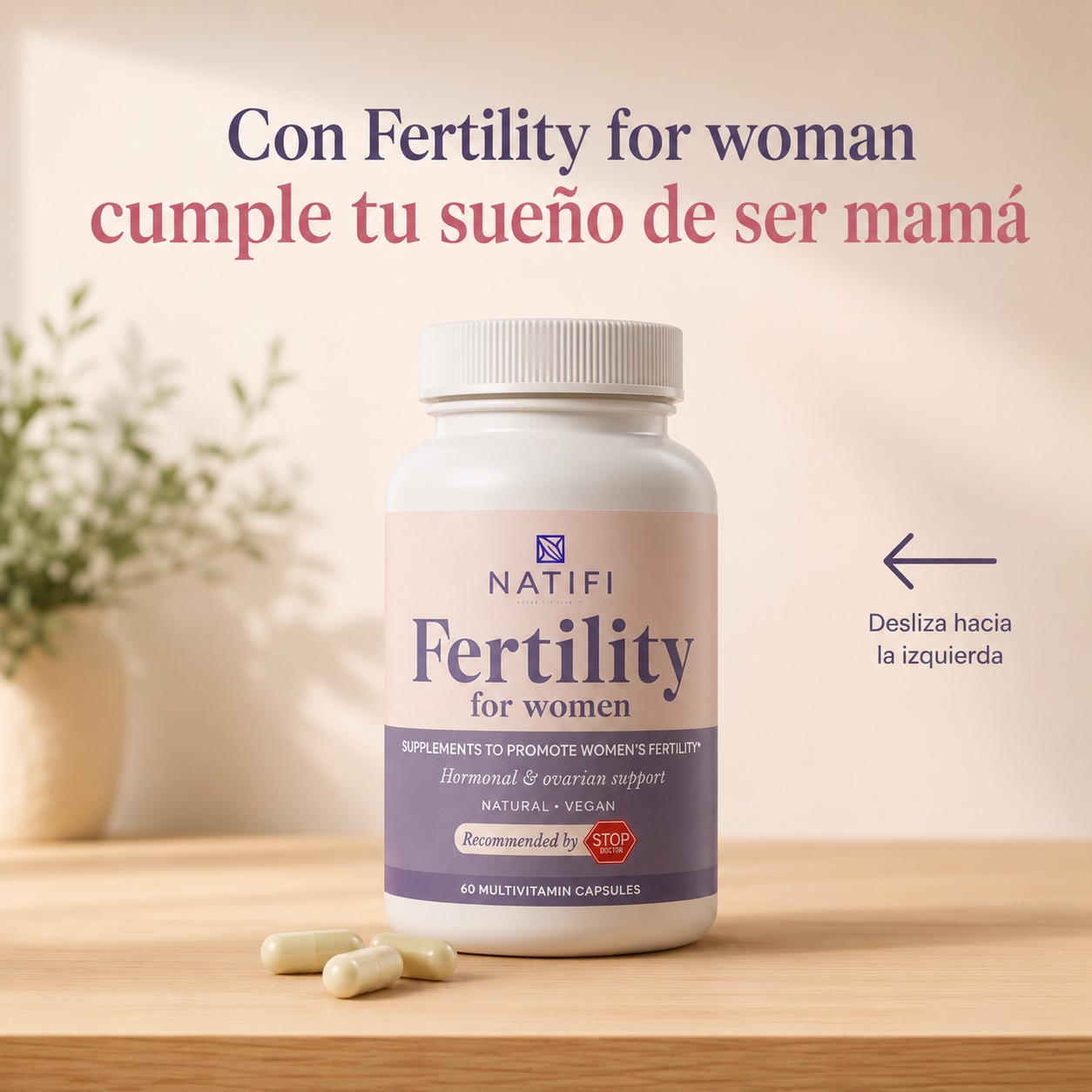 BEBÉ EN CAMINO - CÁPSULAS PARA ACTIVAR TU FERTILIDAD