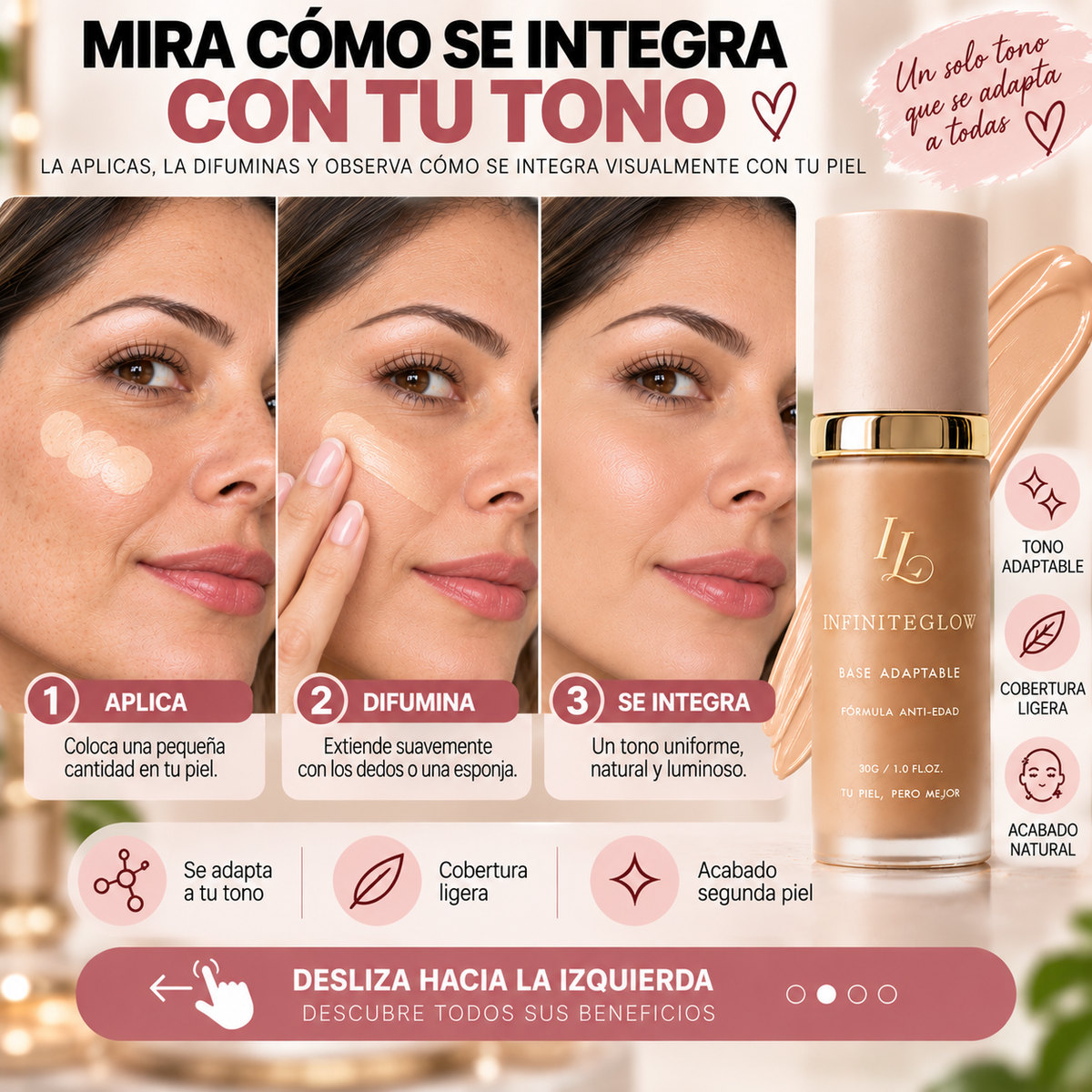 BASE INTELIGENTE ANTIEDAD DE ACABADO NATURAL QUE SE ADAPTA A TU TONO DE PIEL